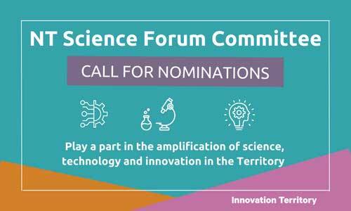 NT Science Forum Committee, call for nominations